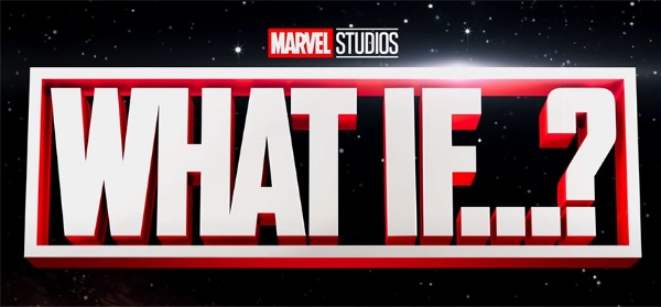 Τι πρέπει να γνωρίζετε για το What If της Marvel